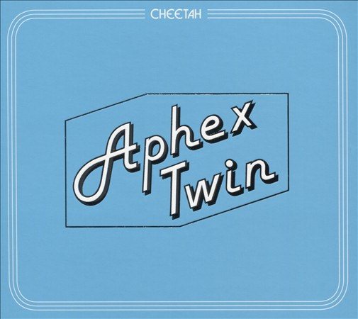 Aphex Twin - CHEETAH | CD