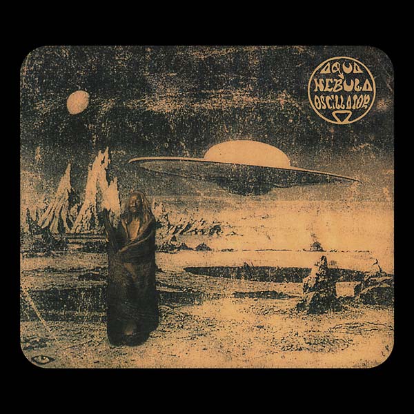 AQUA NEBULA OSCILLATOR - Aqua Nebula Oscillator | Vinyl