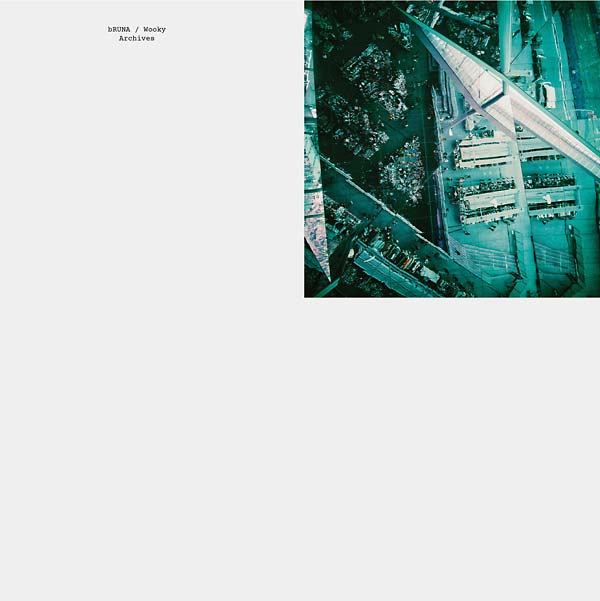BRUNA/WOOKY - Archives | Vinyl