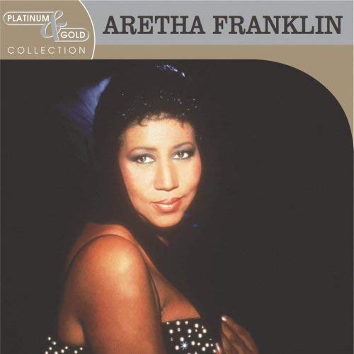 Aretha Franklin - Platinum & Gold Collection | CD