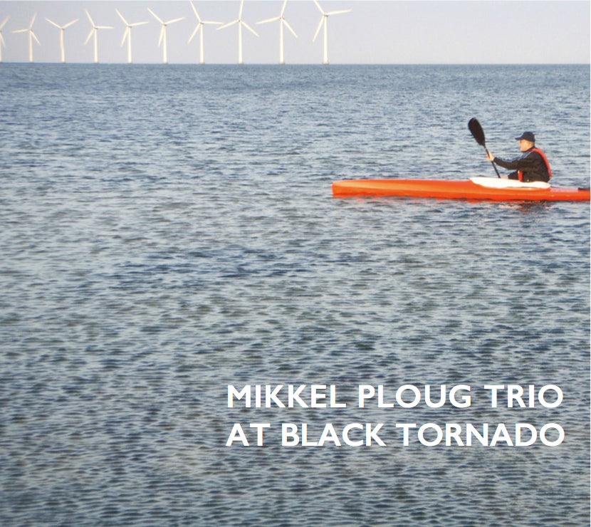 Mikkel Trio Ploug - At Black Tornado | CD