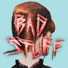 Bad Stuff - Bad Stuff | Vinyl