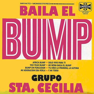 GRUPO STA. CECILIA - Baila El Bump | CD