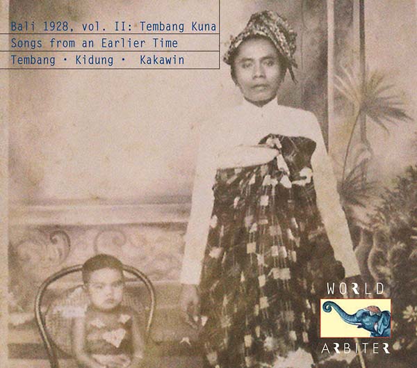 VA - Bali 1928, Vol. II Tembang Kuna: Songs from an Earlier Time | CD