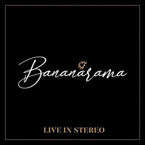 Bananarama - Live In Stereo | CD