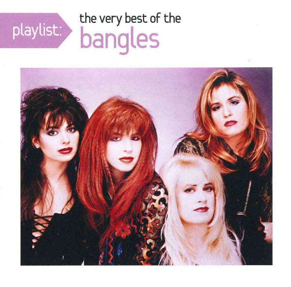 Bangles - PLAYLIST: THE VERY BEST OF BANGLES | CD