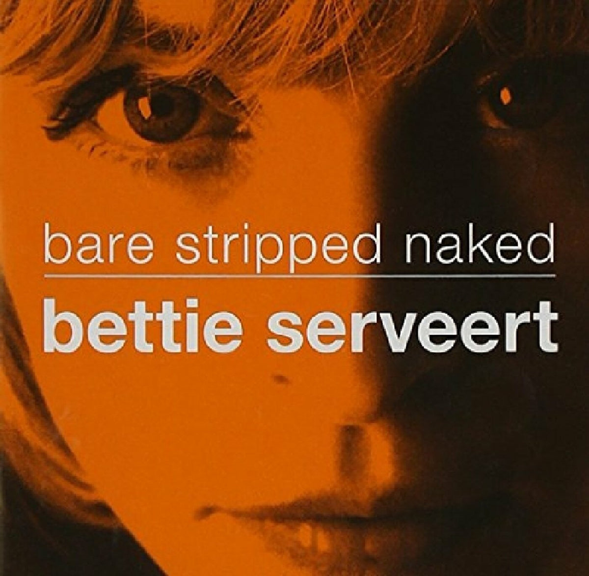 Bettie Serveert - Bare Stripped Naked | CD