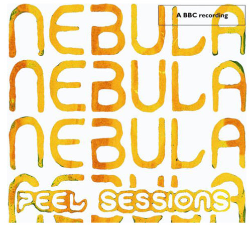 Nebula - BBC/Peel Sessions | CD