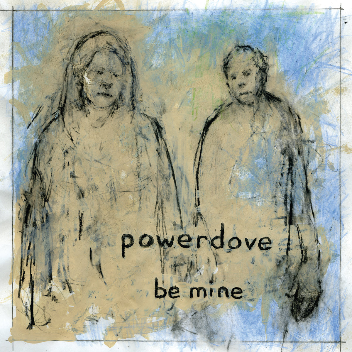 Powerdove - Be Mine | CD