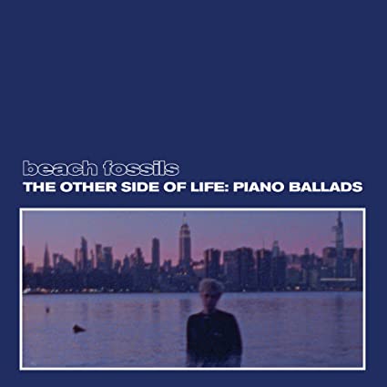 Beach Fossils - The Other Side of Life: Piano Ballads (Deep Sea Blue Vinyl) | Vinyl