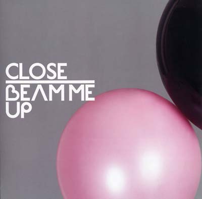 CLOSE - Beam Me Up | Vinyl