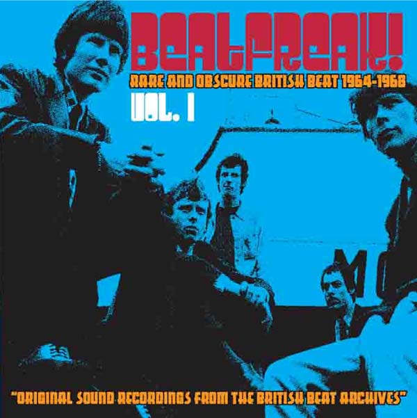 VA - Beatfreak! Vol. 1: Rare and Obscure British Beat 1964-1968 | CD