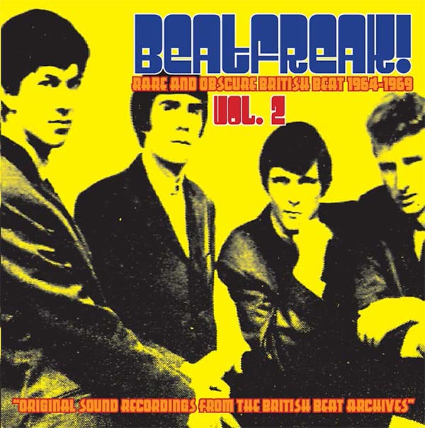 VA - Beatfreak! Vol. 2: Rare and Obscure British Beat 1964-1969 | CD