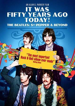 Beatles - IT WAS FIFTY YEARS AGO TODAY THE BEATLES: SGT | DVD