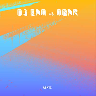 DJ CAM VS MOAR - Beats | Vinyl