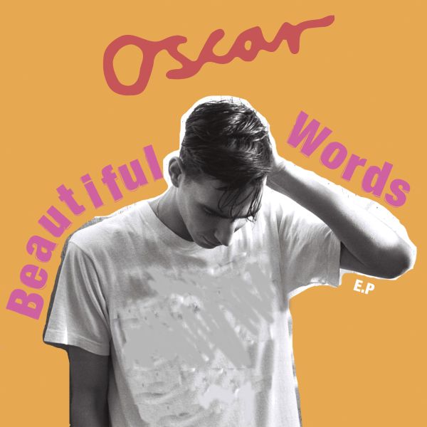 Oscar Scheller - Beautiful Words EP | Vinyl
