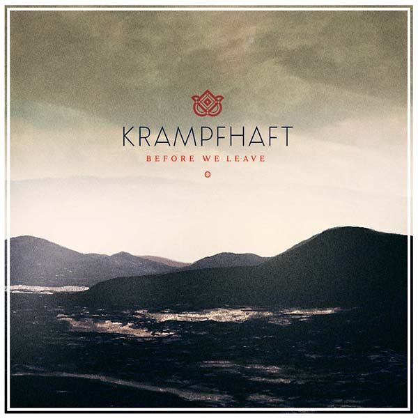 KRAMPFHAFT - Before We Leave | Vinyl