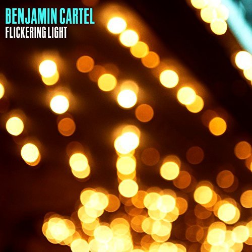 Benjamin Cartel - Flickering Light | Vinyl