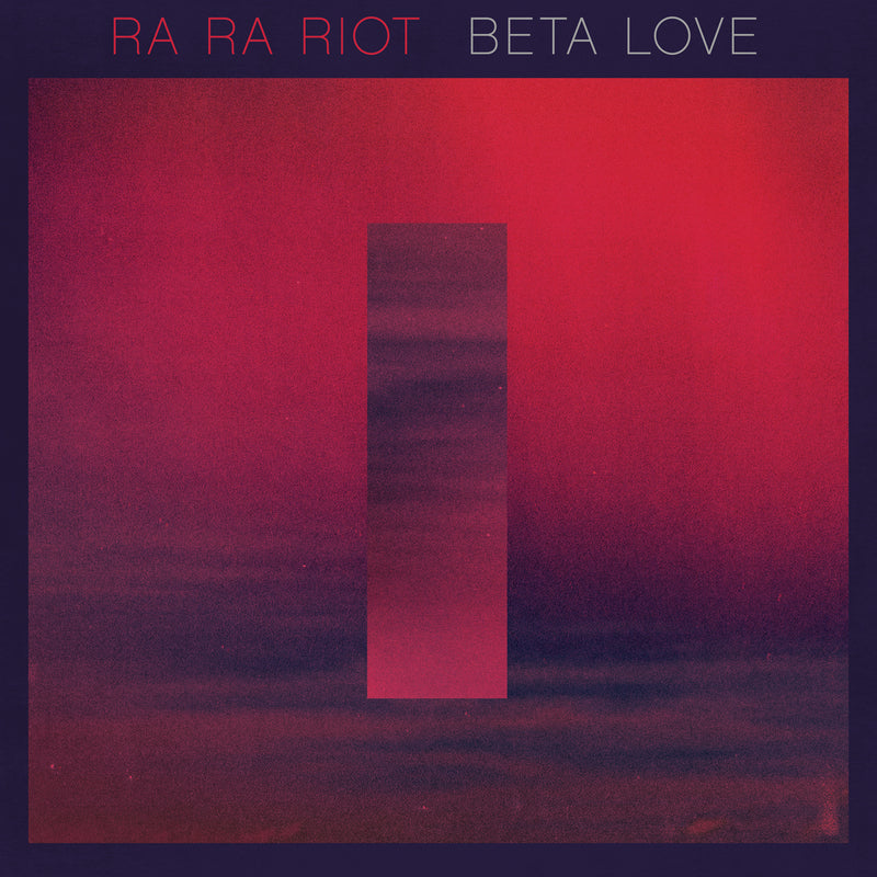 Ra Ra Riot - Beta Love | Vinyl