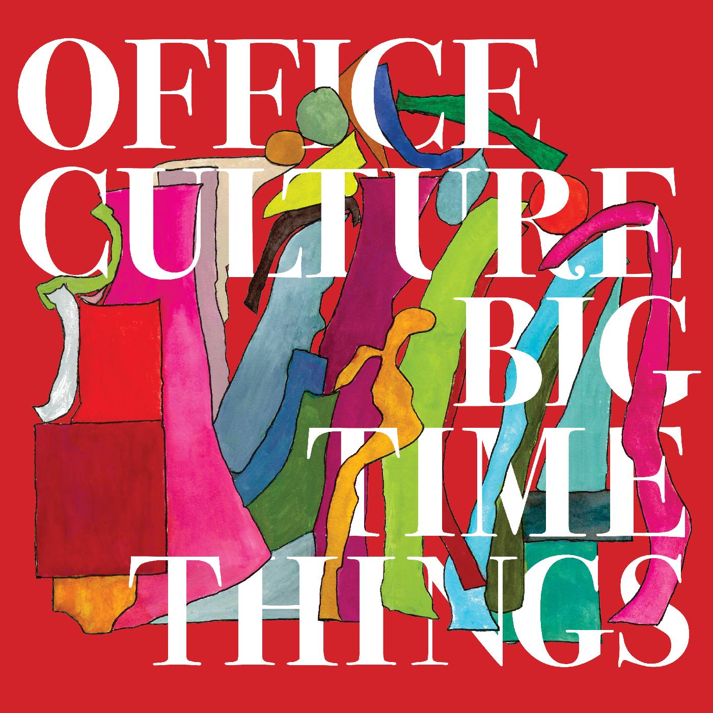 Office Culture - Big Time Things | Vinyl