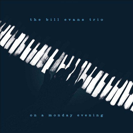 Bill Evans Trio - On A Monday Evening (180 Gram Vinyl) | Vinyl
