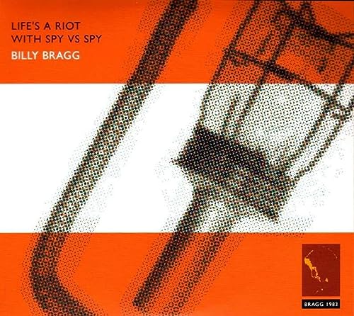 Billy Bragg - Life's A Riot With Spy Vs. Spy (180 Gram Vinyl, Anniversary Edition) | Vinyl