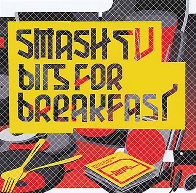 SMASH TV | Bits For Breakfast | CD