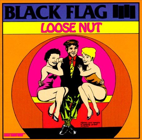 Black Flag - Loose Nut | CD