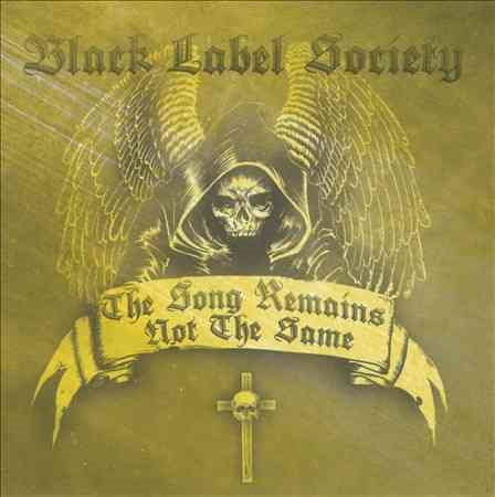 Black Label Society - SONG REMAINS NOT THE SAME | CD