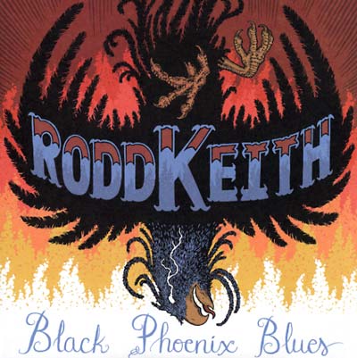 RODD KEITH - Black Phoenix Blues | Vinyl