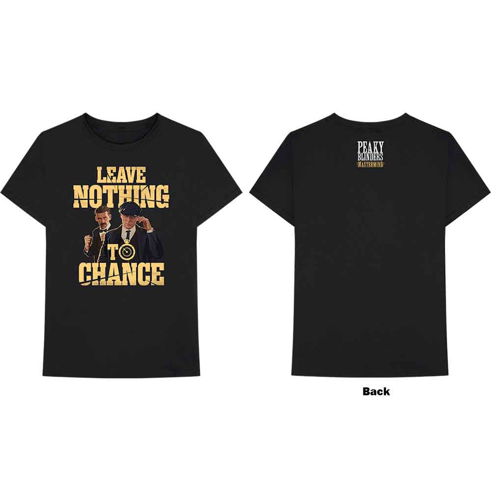 Peaky Blinders - Leave Nothing To Chance | T-Shirt Black