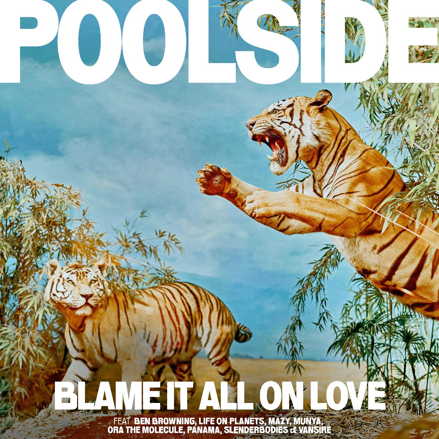Poolside | Blame It All On Love (ORANGE VINYL) | Vinyl