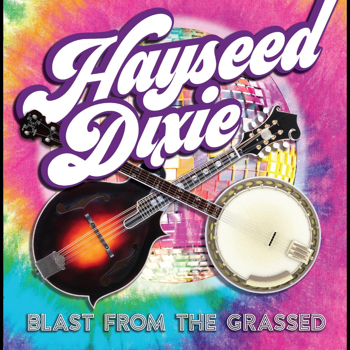 Hayseed Dixie - Blast From The Grassed | CD