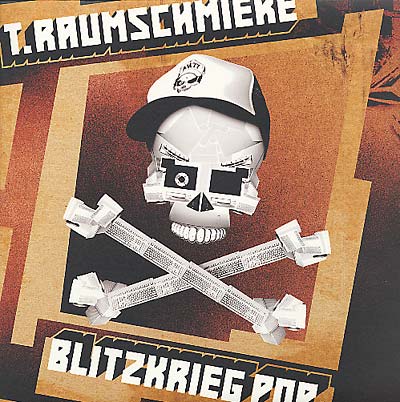T.RAUMSCHMIERE - Blitzkrieg Pop | Vinyl