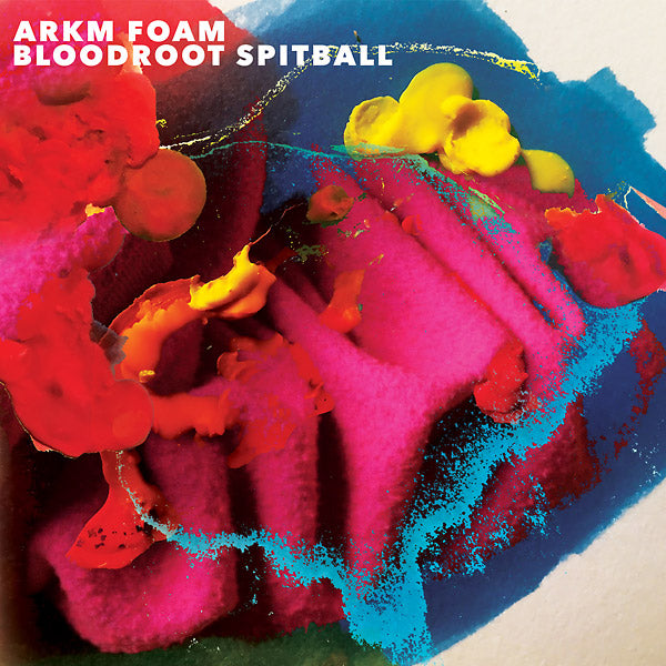 ARKM FOAM - Bloodroot Spitball | Vinyl