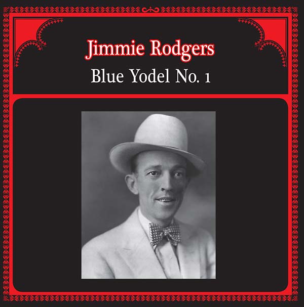 JIMMIE RODGERS - Blue Yodel No. 1 | Vinyl