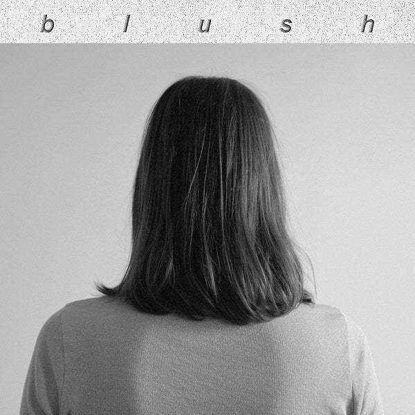 Blush - Blush | Vinyl