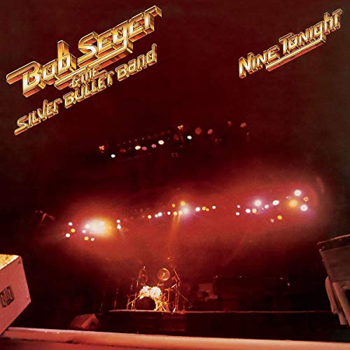 Bob Seger & The Silver Bullet Band - Nine Tonight | CD