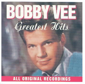 Bobby Vee - Greatest Hits (Alliance Mod, Manufactured on Demand) | CD
