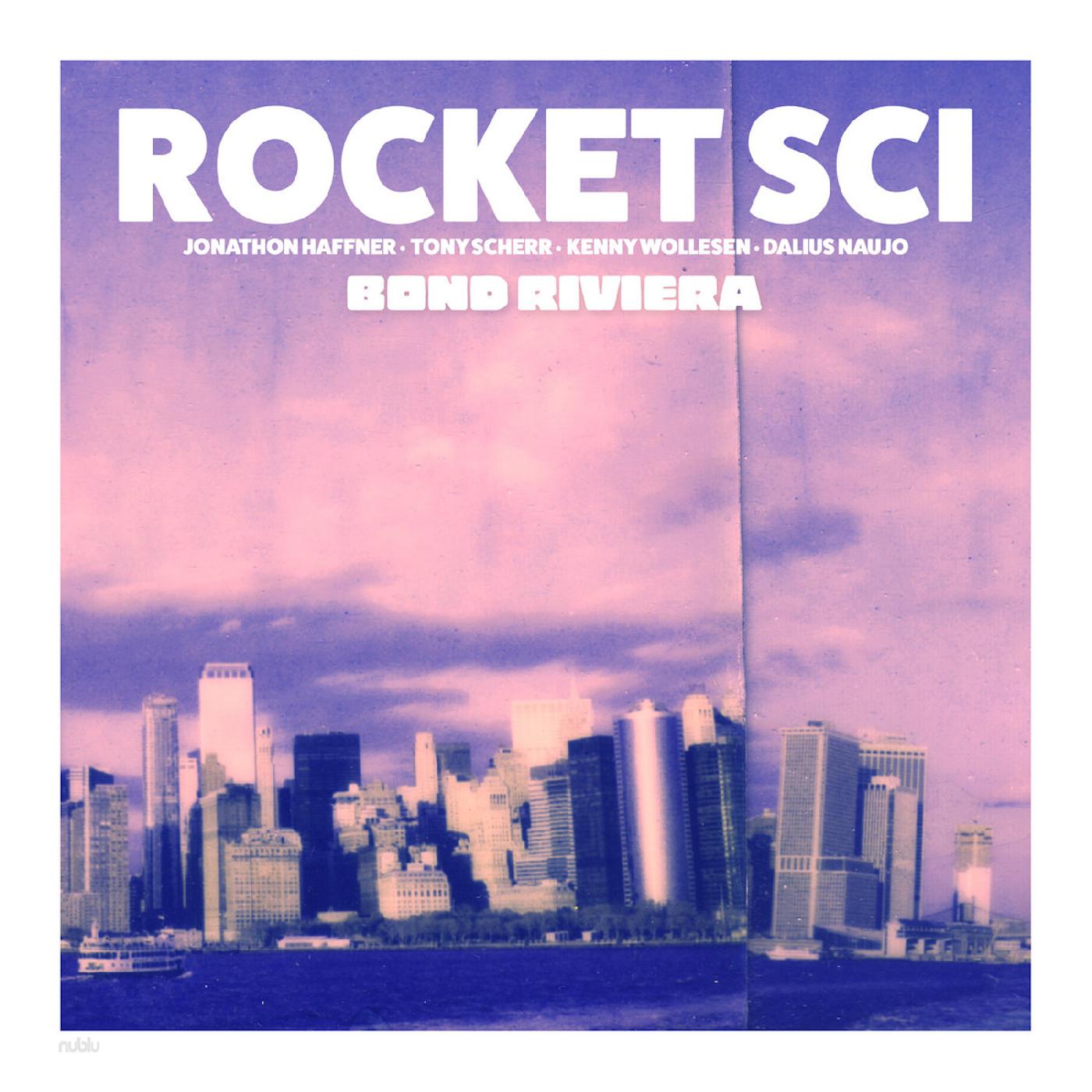 Rocket Sci - Bond Riviera | Vinyl
