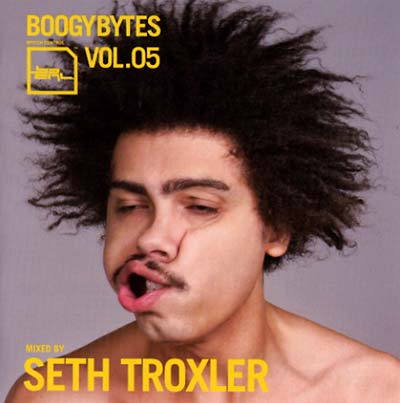 SETH TROXLER - Boogy Bytes Vol. 05 | CD