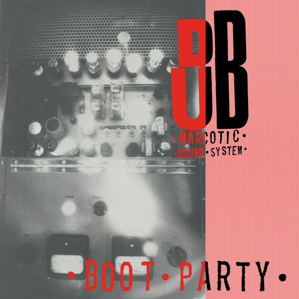 DUB NARCOTIC SOUND SYSTEM - Boot Party | Vinyl