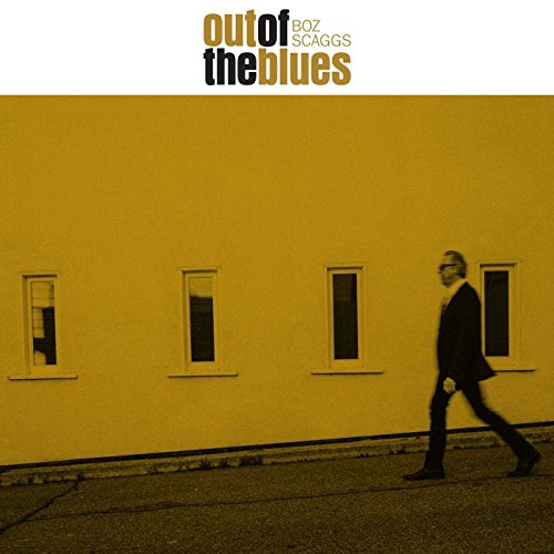 Boz Scaggs - Out of the Blues | CD