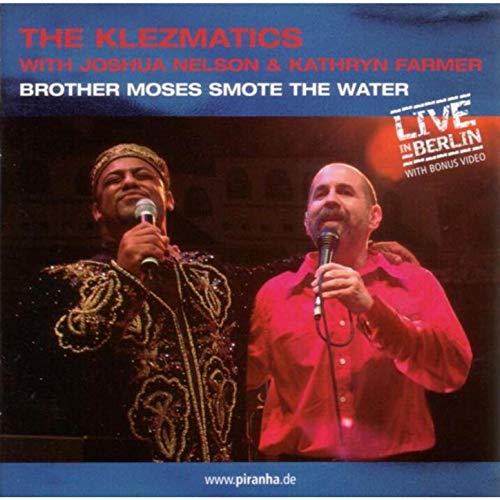 Klezmatics - Brother Moses Smote the Water | CD