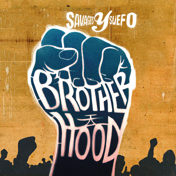 SAVAGES Y SUEFO - Brotherhood | Vinyl