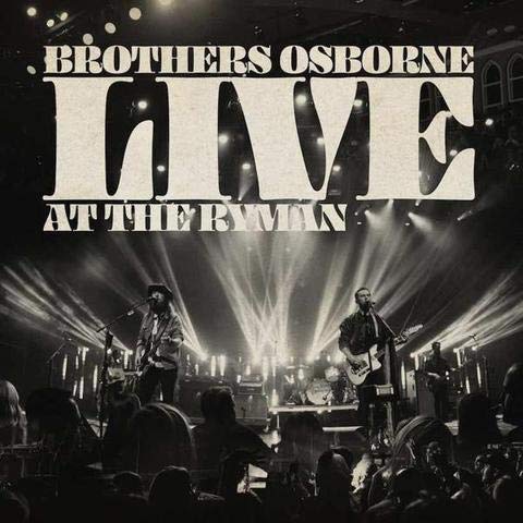 Brothers Osborne - Live At The Ryman (Limited Edition) (2 Lp's) | Vinyl