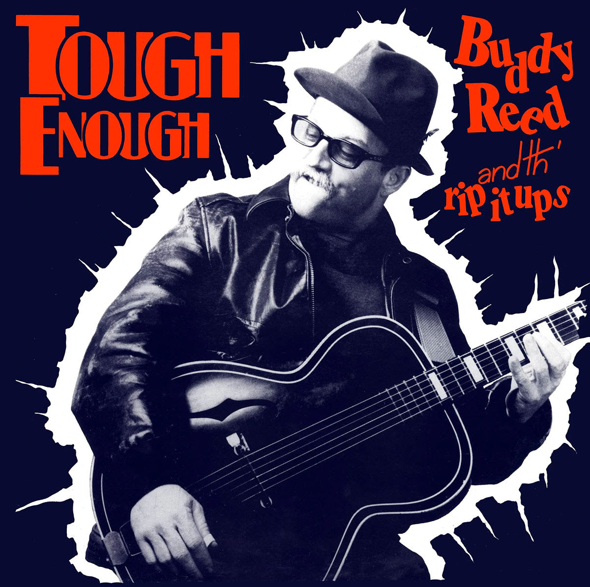 Buddy Reed & Th' Rip It Ups | Tough Enough | CD