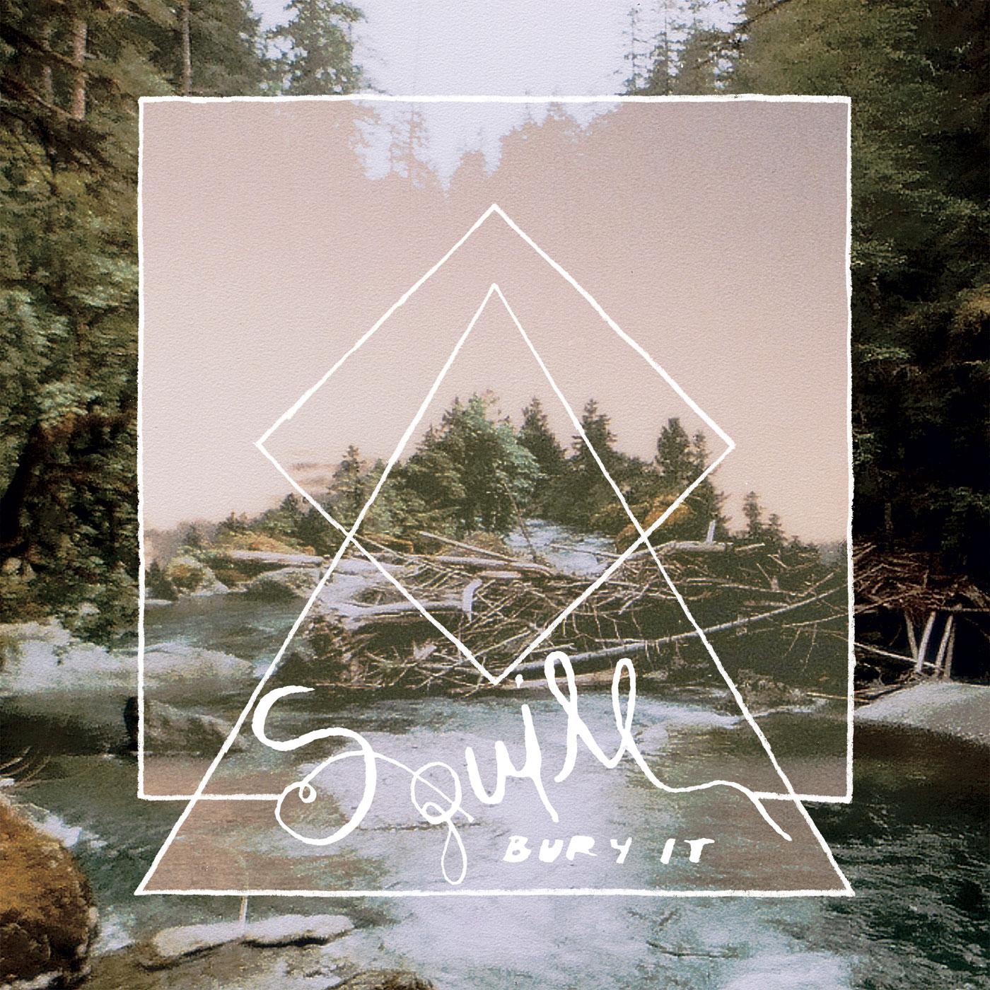 Squill - Bury It | Vinyl