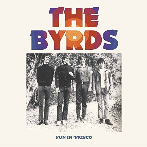 Byrds - Fun In Frisco | Vinyl