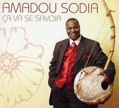 AMADOU SODIA - Ca Va Se Savoir | CD
